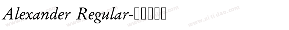 Alexander Regular字体转换